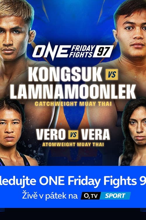 Постер: ONE Friday Fights 97: Kongsuk vs. Lamnamoonlek