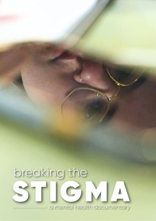 Постер: Breaking the Stigma