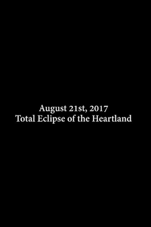 Постер: Total Eclipse of the Heartland