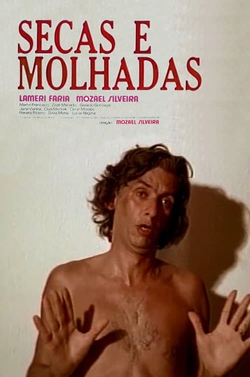Постер: Secas e Molhadas