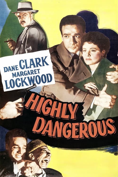 Постер: Highly Dangerous