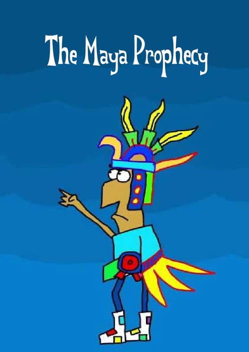 Постер: The Maya Prophecy