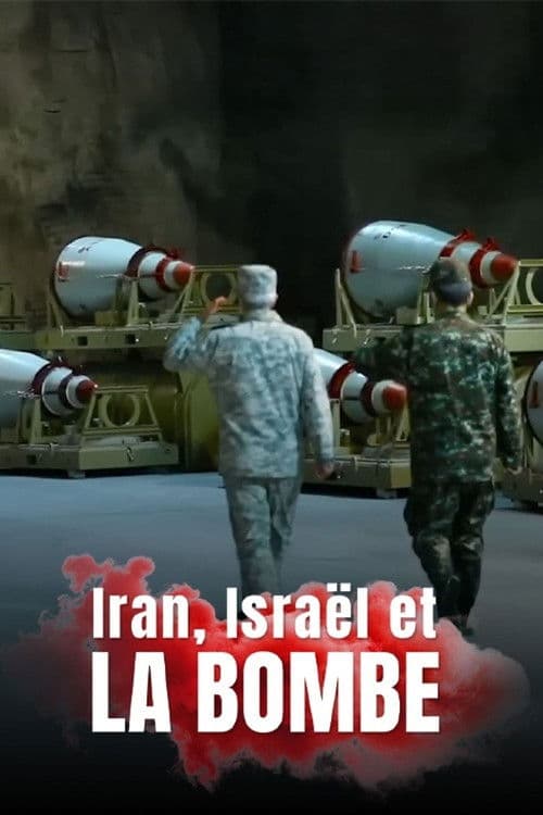 Постер: Iran, Israël et la bombe