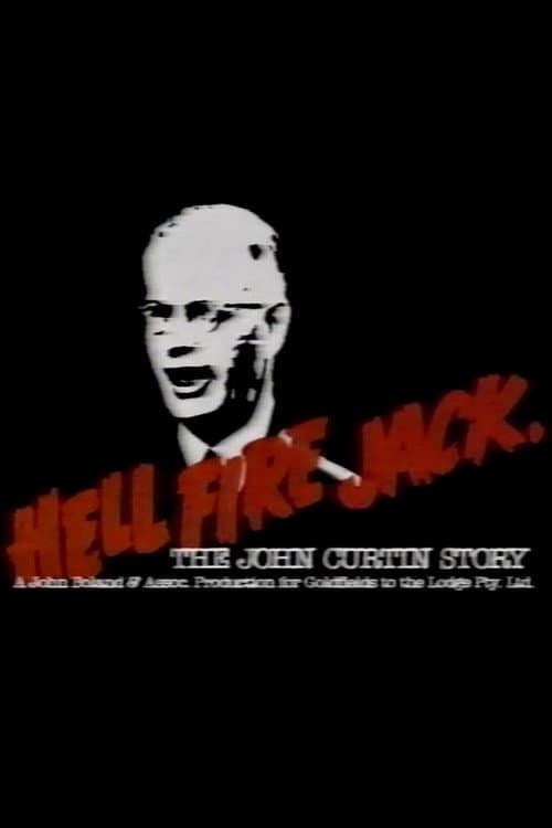 Постер: Hell Fire Jack: The John Curtin Story