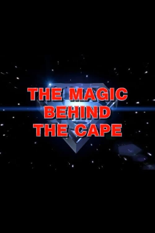 Постер: The Magic Behind the Cape