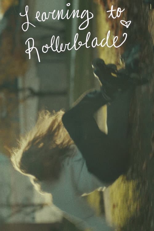 Постер: Learning to Rollerblade