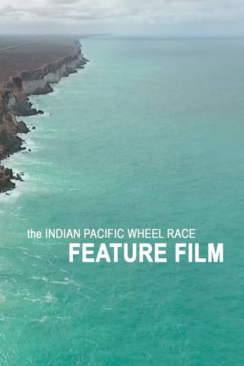 Постер: the INDIAN PACIFIC WHEEL RACE