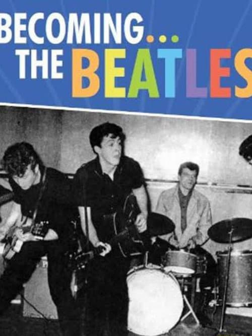 Постер: Becoming the Beatles