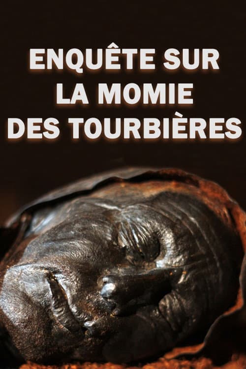 Постер: 4,000-Year-Old Cold Case: The Body in the Bog