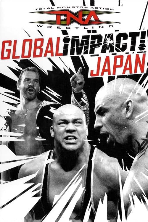 Постер: TNA Wrestling: Global Impact! Japan
