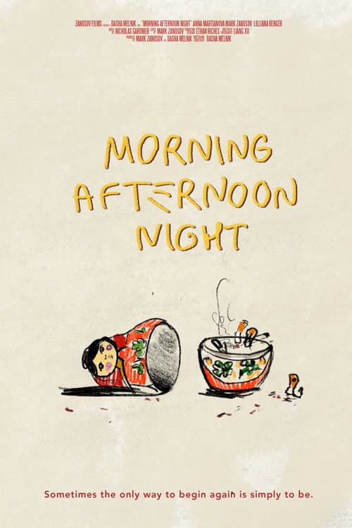 Постер: Morning Afternoon Night