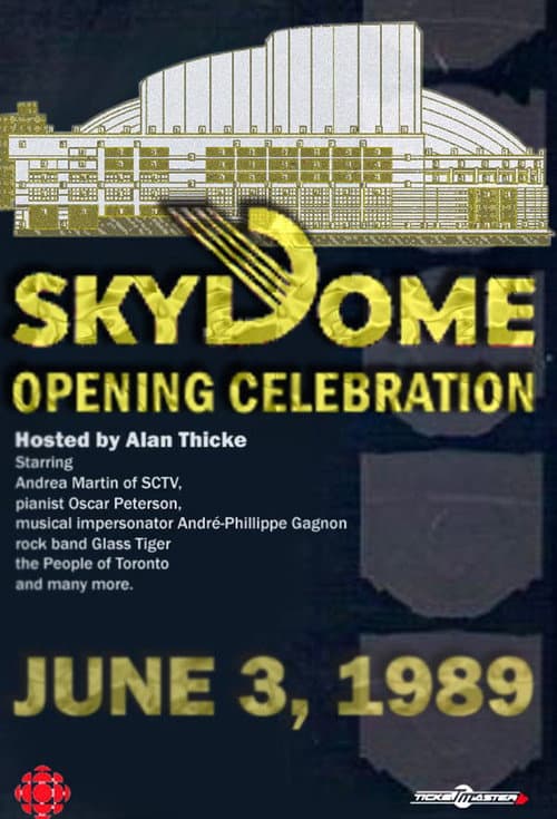 Постер: The Opening of SkyDome: A Celebration