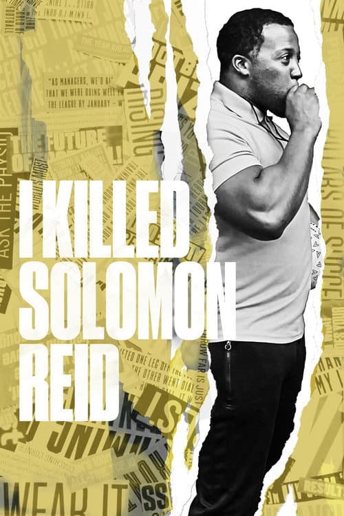 Постер: I Killed Solomon Reid