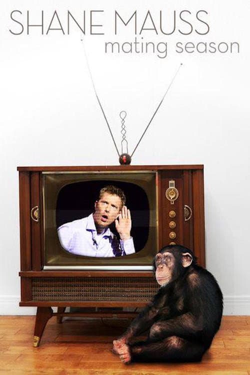 Постер: Shane Mauss: Mating Season