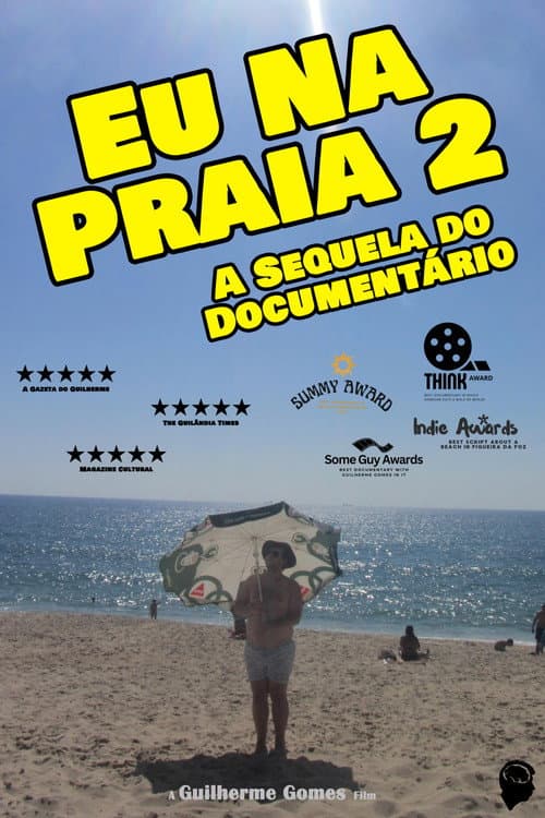 Постер: Eu Na Praia 2: A Sequela Do Documentário