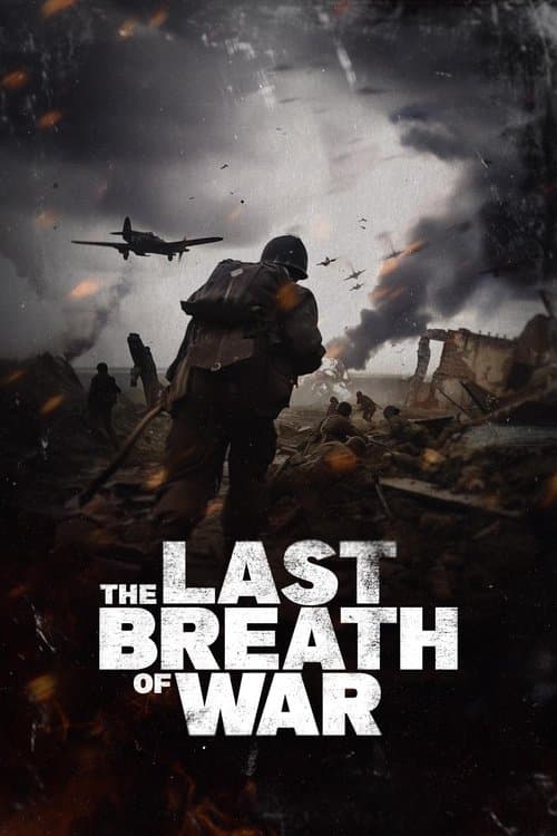 Постер: The Last Breath of War