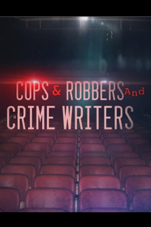 Постер: A Night at the Movies: Cops & Robbers and Crime Writers