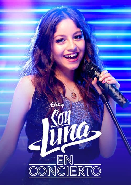Постер: Soy Luna: En Concierto