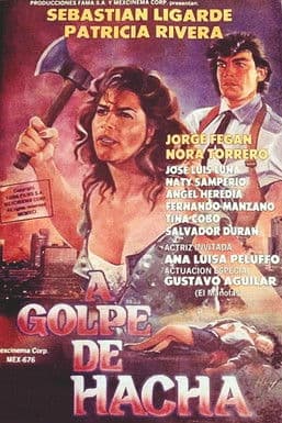 Постер: A Golpe de Hacha