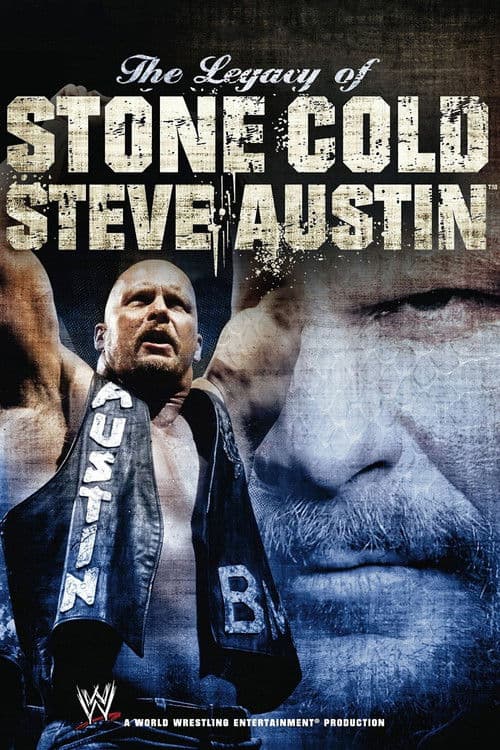 Постер: WWE: The Legacy of Stone Cold Steve Austin