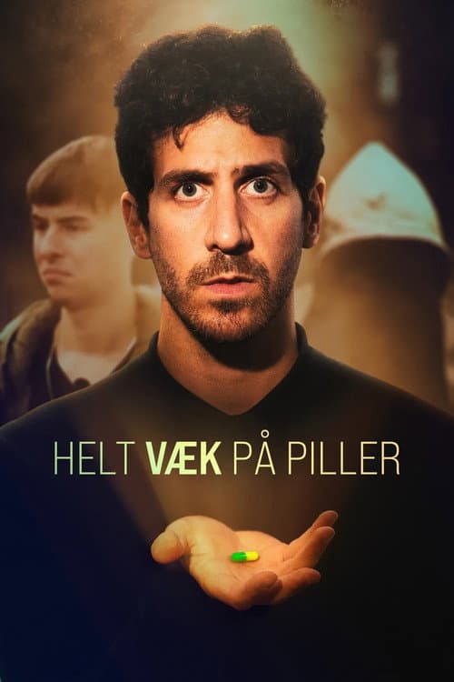 Постер: Helt væk på piller
