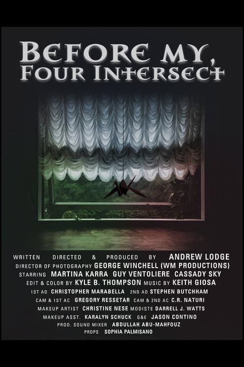 Постер: Before My, Four Intersect