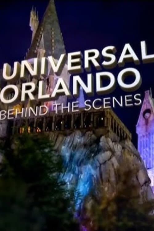 Постер: Universal Orlando: Behind the Scenes