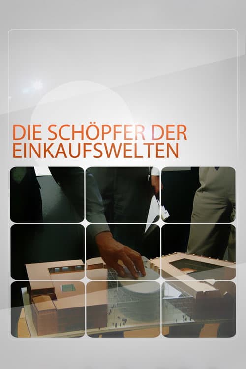 Постер: Die Schöpfer der Einkaufswelten