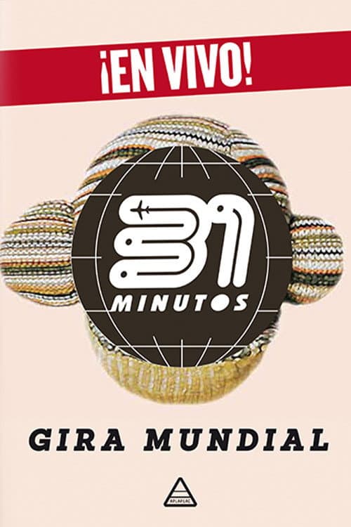 Постер: 31 Minutos: Gira Mundial