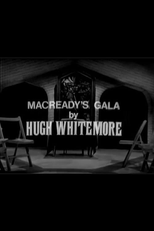 Постер: Macready's Gala