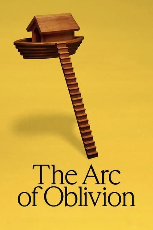 Постер: The Arc of Oblivion