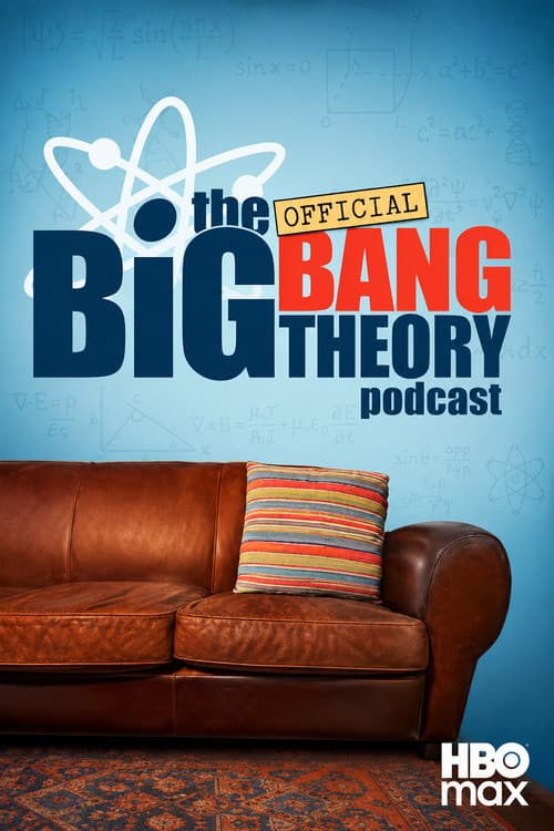 Постер: The Official Big Bang Theory Podcast