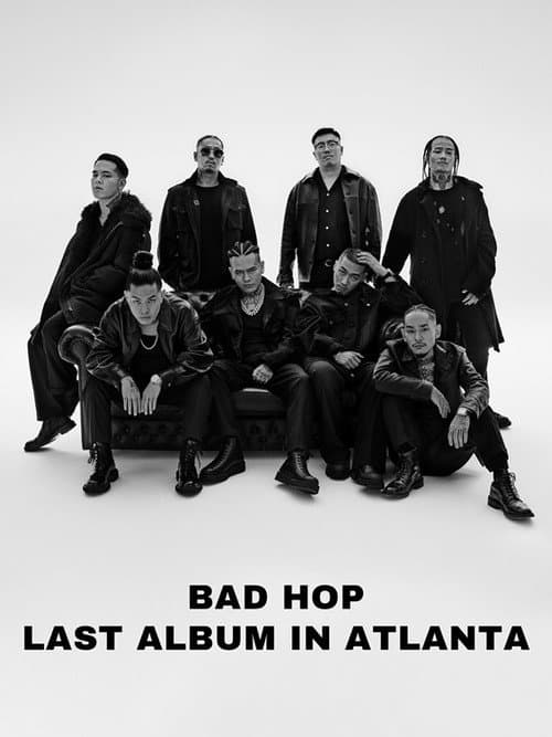 Постер: BAD HOP LAST ALBUM IN ATLANTA