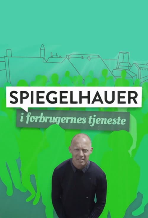 Постер: Spiegelhauer i forbrugernes tjeneste