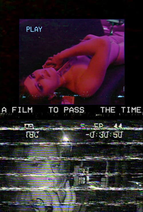 Постер: A Film to Pass the Time