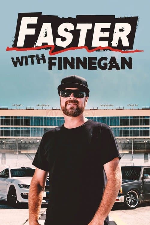 Постер: Faster with Finnegan