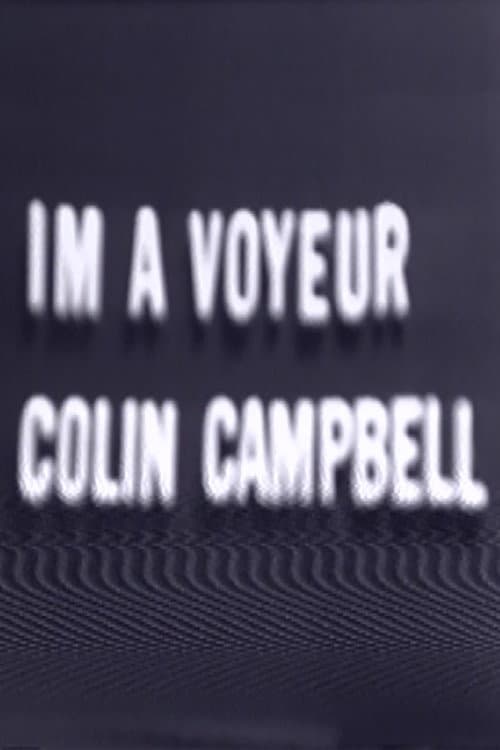 Постер: I'm a Voyeur