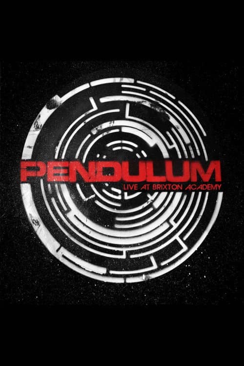 Постер: Pendulum: Live At Brixton Academy