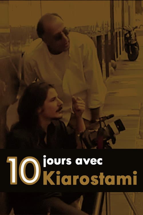 Постер: 10 jours avec Kiarostami