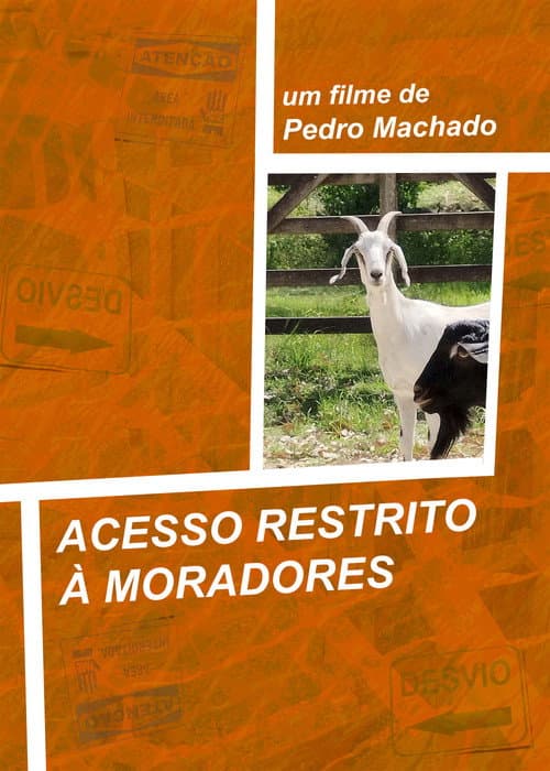 Постер: Acesso Restrito à Moradores