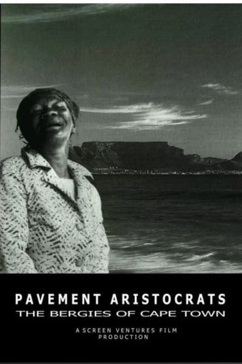 Постер: Pavement Aristocrats - The Bergies of Cape Town