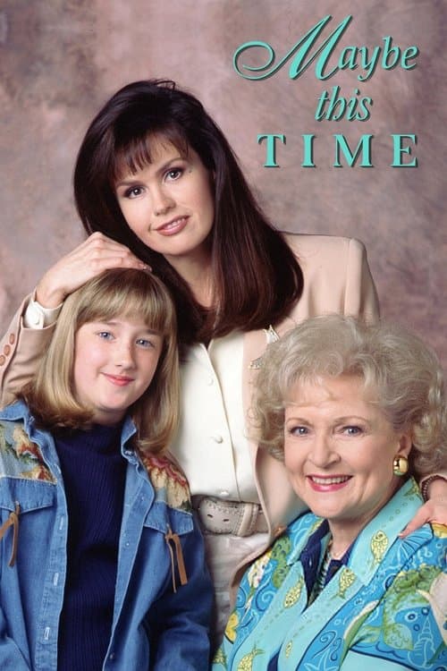 Постер: Maybe This Time