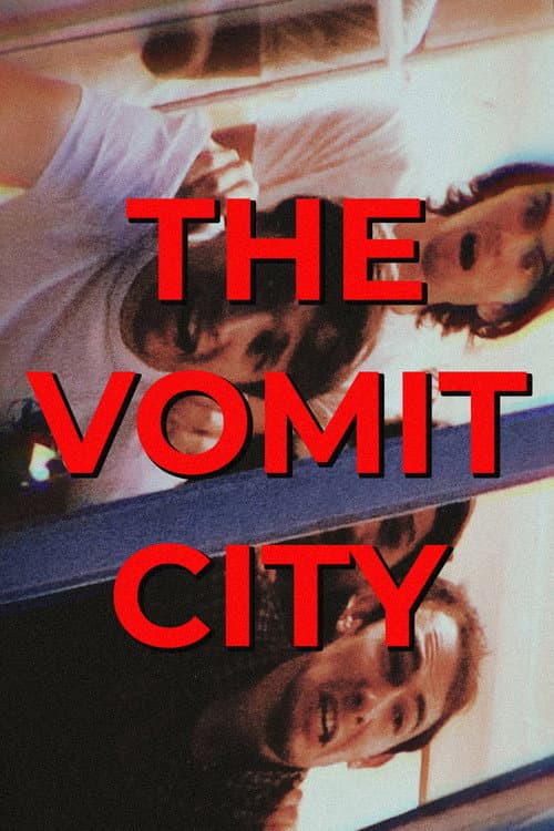 Постер: THE VOMIT CITY