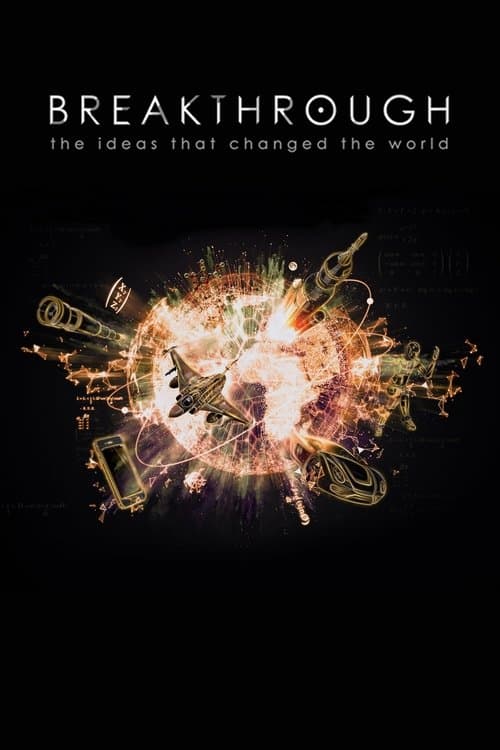 Постер: Breakthrough: The Ideas That Changed the World