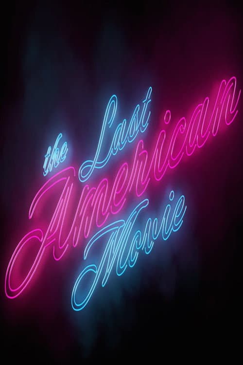 Постер: The Last American Movie