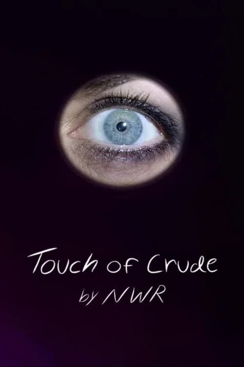 Постер: Touch of Crude