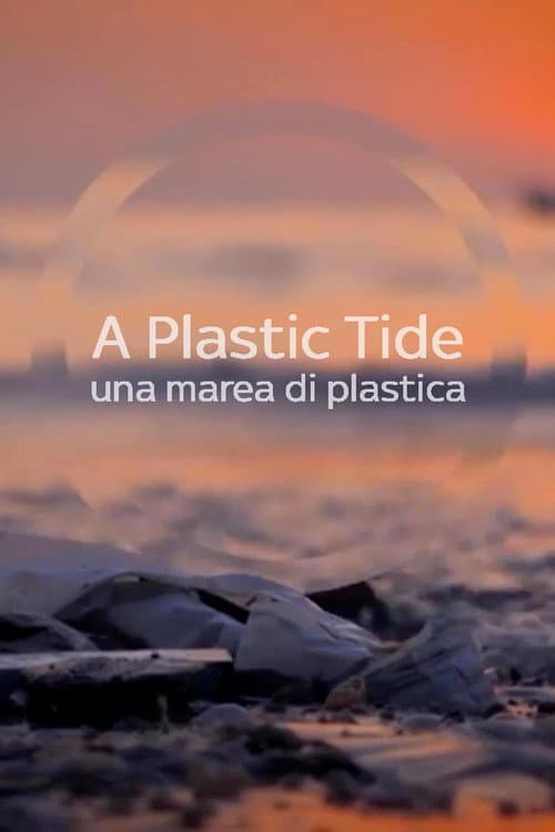 Постер: A Plastic Tide