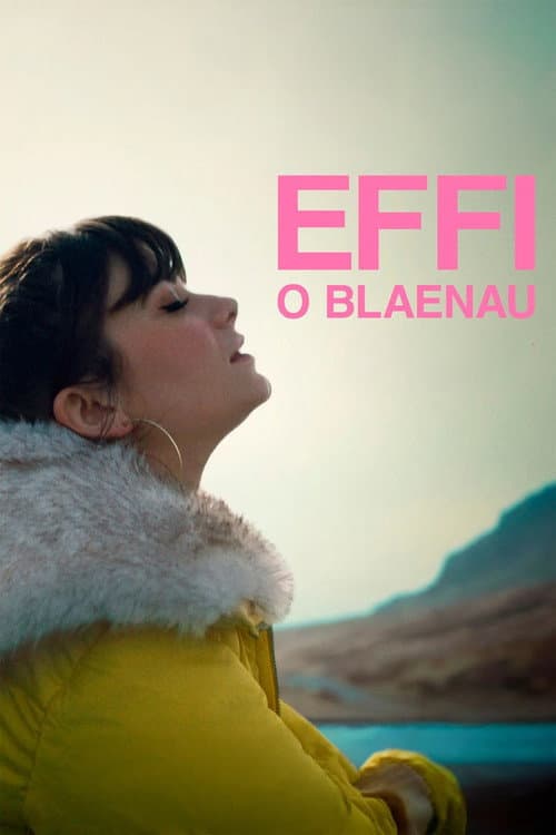 Постер: Effi o Blaenau