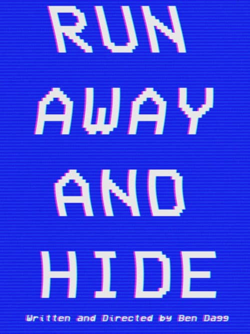Постер: RUN AWAY AND HIDE