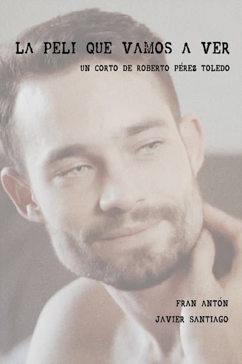 Постер: La peli que vamos a ver